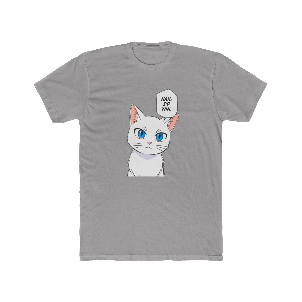 Catoru Cat Version Nah I'd Win T Shirt T Shirt